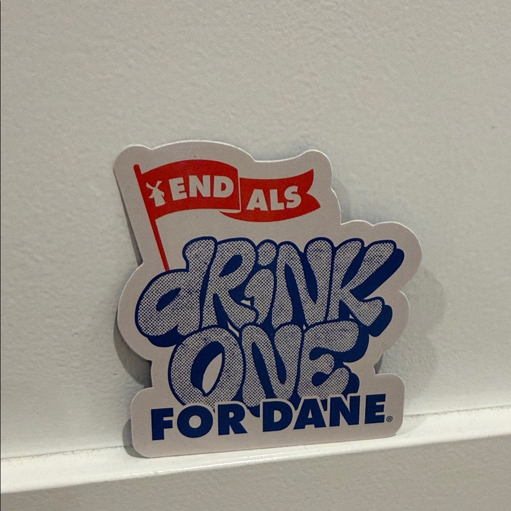 Dutch Bros "Drink One For Dane" Sticker
